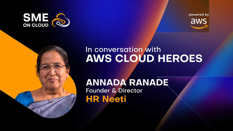 In Conversation with SME Cloud Heroes- Annada Ranade, Founder Director, HR Neeti